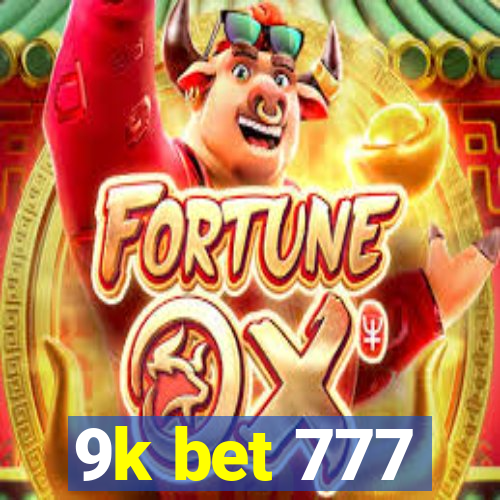 9k bet 777